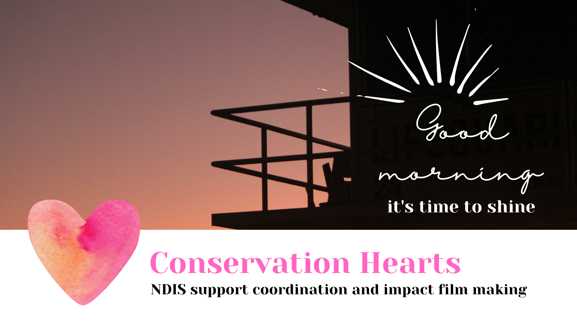 Conservation Hearts provides NDIS support coordination and impact film making.